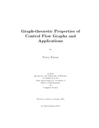 Graph-Theoretic Properties of Control Flow Graphs and Applications