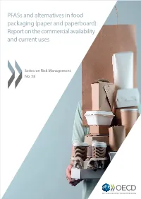 Pfass and Alternatives in Food Packaging (Paper and Paperboard): Report on the Commercial Availability and Current Uses
