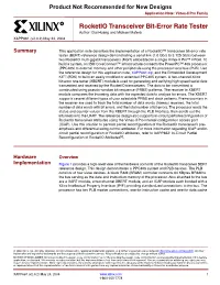 Rocketio Transceiver Bit-Error Rate Tester Author: Dai Huang and Michael Matera XAPP661 (V2.0.2) May 24, 2004