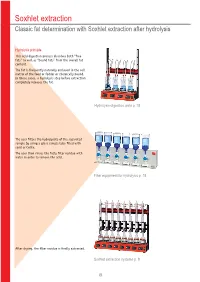 Soxhlet Extraction Classic Fat Determination with Soxhlet Extraction After Hydrolysis