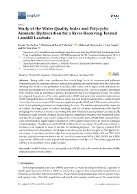 Study of the Water Quality Index and Polycyclic Aromatic Hydrocarbon for a River Receiving Treated Landﬁll Leachate