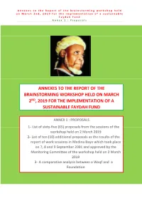 Annexes to the Report of the Brainstorming Workshop Held on March 2Nd, 2019 for the Implementation of a Sustainable Faydah Fund Annex 1 : Proposals