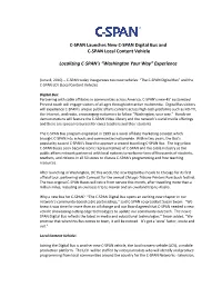 C-SPAN Launches New C-SPAN Digital Bus and C-SPAN Local Content Vehicle Localizing C-SPAN's “Washington Your Way” Experien