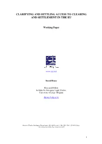 Clarifying and Settling Access to Clearing and Settlement in the Eu