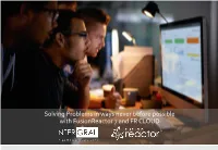 Solving Problems in Ways Never Before Possible with Fusionreactor 7 and FR CLOUD Introductions
