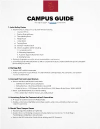 CAMPUS GUIDE See Map on Page 4, Or Click Here to View Online