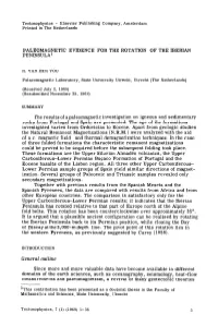 PALEOMAGNETIC EVIDENCE for the ROTATION of the IBERIAN PENINSULA' (N.R.M.) Were Analyzed with the Aid of A.C. Magnetic Field A