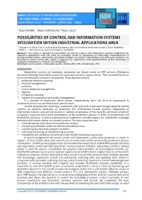 Possilibities of Control and Information Systems Integration Within Industrial Applications Area