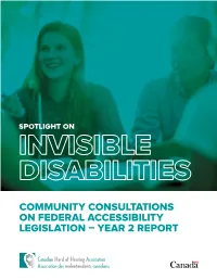 COMMUNITY CONSULTATIONS on FEDERAL ACCESSIBILITY LEGISLATION – YEAR 2 REPORT Diversity in Canada Is a Fact, but Inclusion Is a Choice