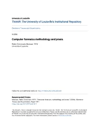 Computer Forensics Methodology and Praxis