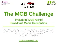 Evaluating Multi-Genre Broadcast Media Recognition