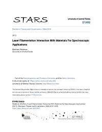 Laser Filamentation Interaction with Materials for Spectroscopic Applications