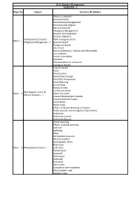 M.Sc Disaster Management SEMESTER - 1 Paper No Subject Contents of Syllabus What Is a Disaster? Natural Disaster