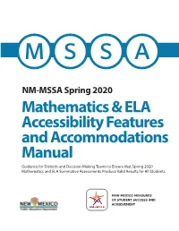NM-MSSA Spring 2020 Mathematics & ELA Accessibility Features And