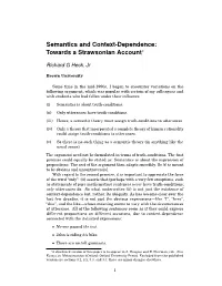 Semantics and Context-Dependence: Towards a Strawsonian Account∗