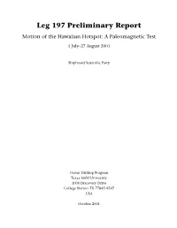 197 Preliminary Report Motion of the Hawaiian Hotspot: a Paleomagnetic Test