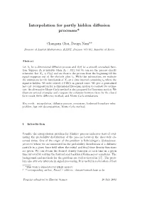 Interpolation for Partly Hidden Diffusion Processes*