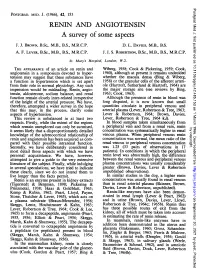 RENIN and ANGIOTENSIN a Survey of Some Aspects J