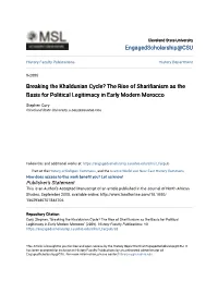 Breaking the Khaldunian Cycle? the Rise of Sharifianism As the Basis for Political Legitimacy in Early Modern Morocco