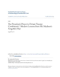 Enemy Combatants": Modern Lessons from Mr