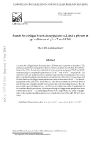 Search for a Higgs Boson Decaying Into a Z and a Photon in Pp