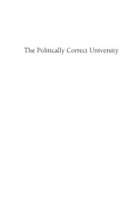 The Politically Correct University : Problems, Scope, and Reforms / Editors Robert Maranto, Richard E