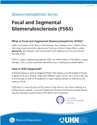 Focal and Segmental Glomerulosclerosis (FSGS)