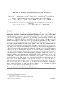 Lifetime of Surface Bubbles in Surfactant Solutions