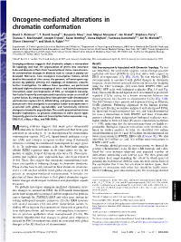 Oncogene-Mediated Alterations in Chromatin Conformation