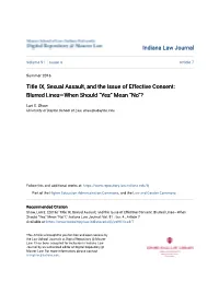 Title IX, Sexual Assault, and the Issue of Effective Consent: Blurred Lines—When Should “Yes” Mean “No”?