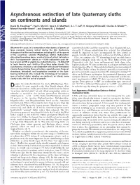 Asynchronous Extinction of Late Quaternary Sloths on Continents and Islands