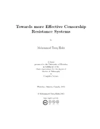 Towards More Effective Censorship Resistance Systems