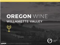 Willamette Valley Avas, Making Them Well-Drained and Extending Hang Time for Fruit During Final Ripening