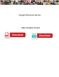 Google Directions Api Ios
