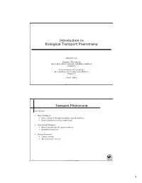 Introduction to Biological Transport Phenomena Transport Phenomena