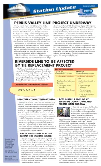 Perris Valley Line Project Underway Riverside Line to Be Affected by Tie Replacement Project