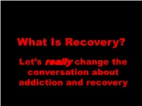 What Is Recovery?