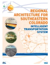 Colorado Department of Transportation Regional ITS Architecture for Southeastern Colorado