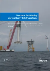 Dynamic Positioning During Heavy Lift Operations