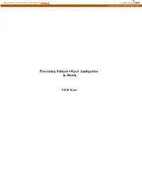 Processing Subject-Object Ambiguities in Dutch