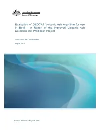 A Report of the Improved Volcanic Ash Detection and Prediction Project