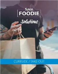 Curbside / Take-Out Curbside / Take-Out