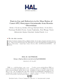 Dust-To-Gas and Refractory-To-Ice Mass Ratios of Comet 67P
