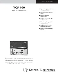 YCS 100 N High Quality Digital Decoder with Video Decoder & Encoder Time Base Stabilization N Decodes Composite Video Into S-Video