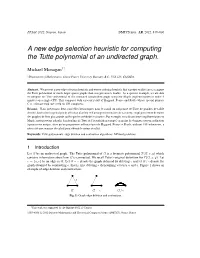 A New Edge Selection Heuristic for Computing the Tutte Polynomial of an Undirected Graph