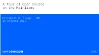 A Tour of Open Source on the Mainframe