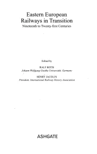 Eastern European Railways in Transition Nineteenth to Twenty-First Centuries
