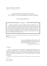 JOAN ROBINSON's CHALLENGES on HOW to CONSTRUCT a POST-KEYNESIAN ECONOMIC THEORY Maria Cristina Marcuzzo* 1. Premise There Is
