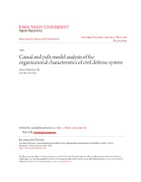 Causal and Path Model Analysis of the Organizational Characteristics of Civil Defense System Simon Wen-Lon Tai Iowa State University