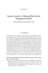 System Security: a Missing Filter for the Propaganda Model? Daniel Broudy and Miyume Tanji
